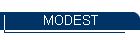 MODEST